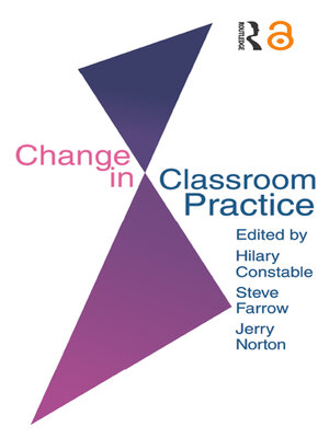 cover image of Change In Classroom Practice